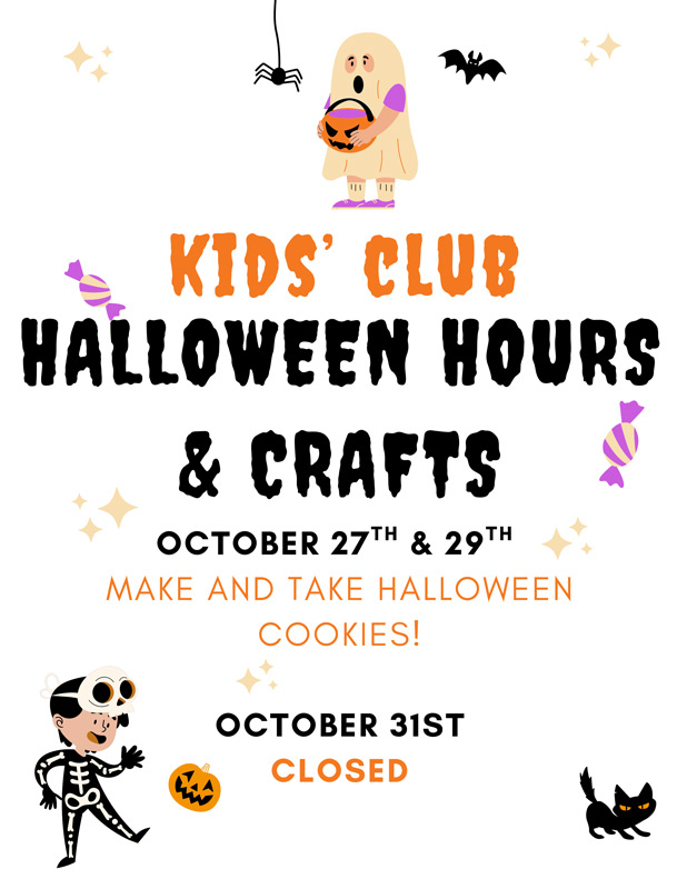 Kid’s club halloween hours banner.